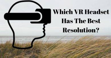 Can you use Oculus Quest or Rift on the phone? What VR Headset has the highest Resolution?