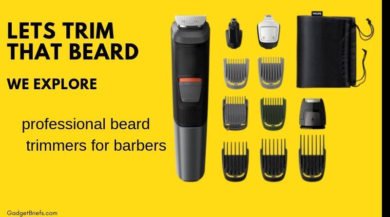 Best professional beard trimmers for barbers
