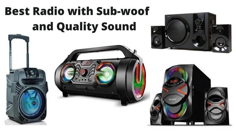 Best Radio with Subwoofer